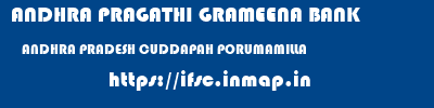 ANDHRA PRAGATHI GRAMEENA BANK  ANDHRA PRADESH CUDDAPAH PORUMAMILLA   ifsc code
